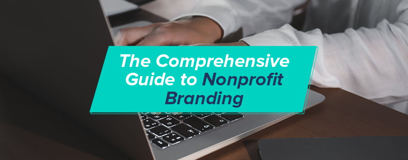Explore our comprehensive guide to nonprofit branding.