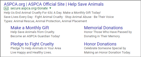The ASPCA uses Google AdWords for Nonprofits sitelink extensions to drive users to complete different goals on their site. The ASPCA uses Google AdWords for Nonprofits sitelink extensions to drive users to complete different goals on their site.