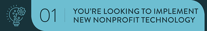 Because software implementation is such a complex process, many organizations rely on expert nonprofit strategy consultants. Because software implementation is such a complex process, many organizations rely on expert nonprofit strategy consultants.