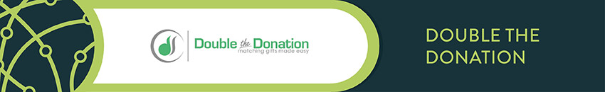 Double the Donation is the top nonprofit technology solution for matching gifts. Double the Donation is the top nonprofit technology solution for matching gifts.